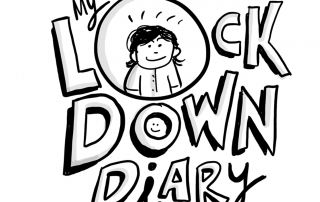 My Lock Down Diary